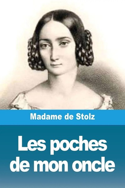 Les Poches De Mon Oncle | Madame De Stolz | Taschenbuch | FranzöSisch | 2024-image