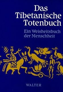 Das Tibetanische Totenbuch. Oder Die Nachtod-Erfahrungen... | Buch | Zustand gut
