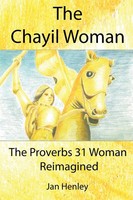 The Chayil Woman The Proverbs 31 Woman Reimagined Jan Henley Taschenbuch 2022