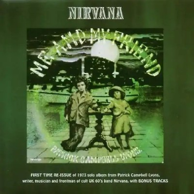 Nirvana - Me & My Friend