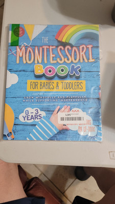 The Montessori Book for Babies and Toddlers: 200 creative activities for at-home