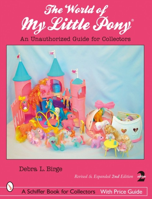 The World of My Little Pony Â by Debra L. Birge PAPERBACK 9780764328787