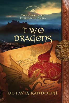 Two Dragons Book Nine of The Circle of Ceridwen Saga Octavia Randolph Buch 2022