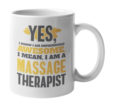 Awesome Massage Therapist Coffee & Tea Mug