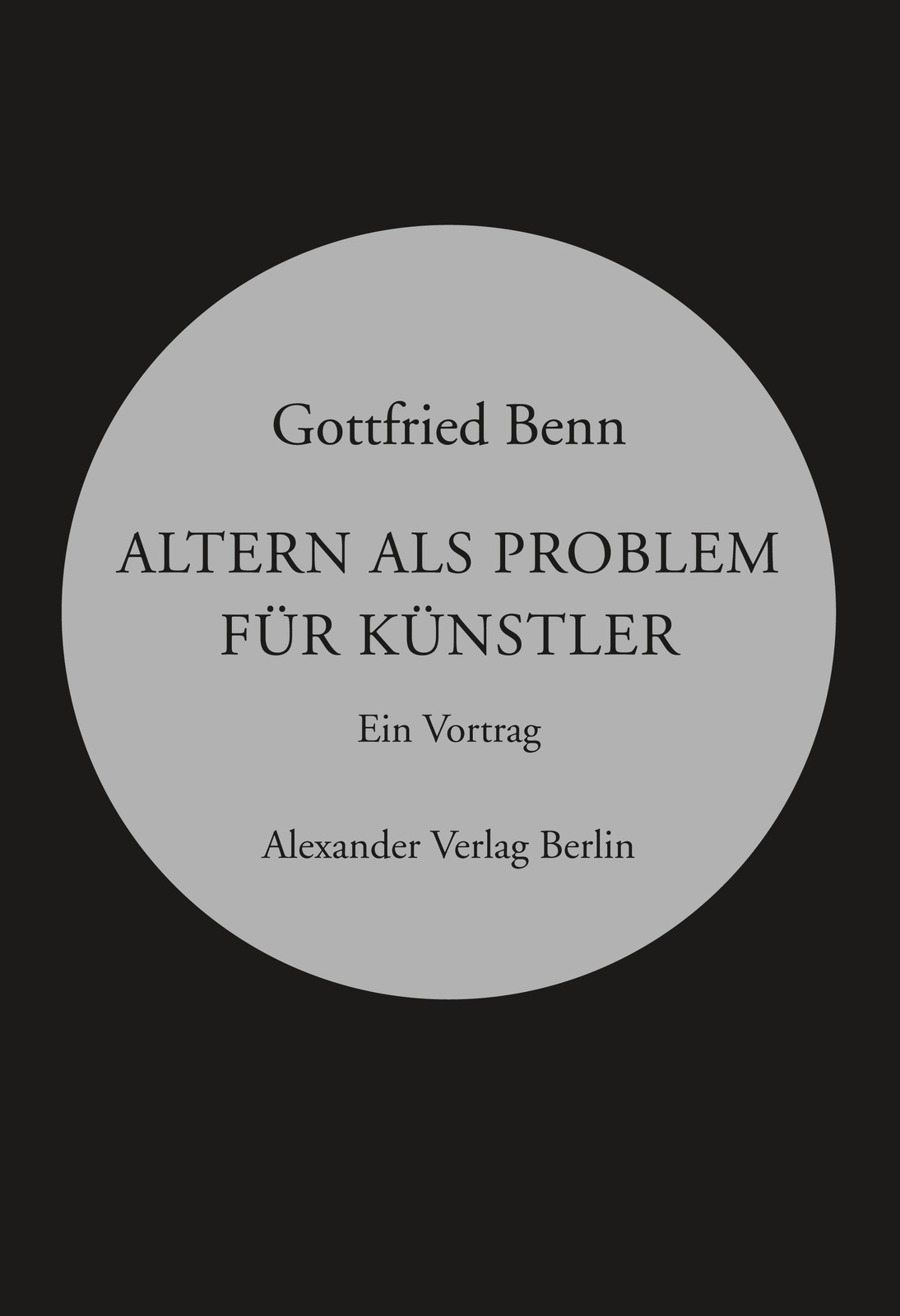 Thumbnail - Gottfried Benn | Altern Als Problem Für Künstler | Taschenbuch |