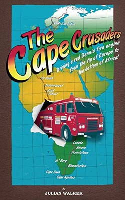 Die Cape Crusaders: Fahren eines roten Dennis-Feuerwehrfahrzeugs von der Spitze Europas...