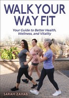 Sarah Zahab | Walk Your Way Fit | Taschenbuch | Englisch (2025) | Human Kinetics