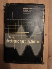 Basic Electronic Test Instruments by Rufus P. Turner 1st Edition 1952