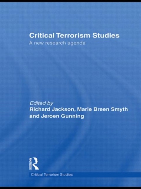 Critical Terrorism Studies A New Research Agenda (Paperback Book)