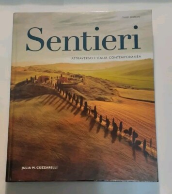 Sentieri: Attraverso L'italia Contemporanea - AP Edition 3RD Hardcover Italian