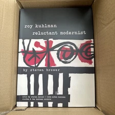 Roy Khulman Reluctant Modernist Steven Brower
