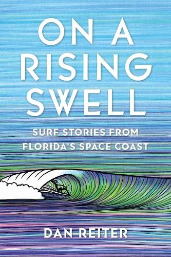 On a Rising Swell by Dan Reiter - 9780813080970