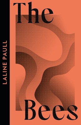 Laline Paull The Bees (Paperback) Collins Modern Classics (UK IMPORT)