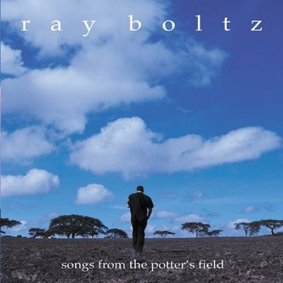 Songs from the Potter's Field by Ray Boltz