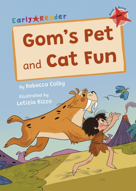 Gom's Pet and Cat Fun (Red Early Reader) by Rebecca Colby (Paperback Book)