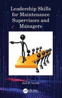 Joel D. Levitt | Leadership Skills For Maintenance Supervisors And Managers