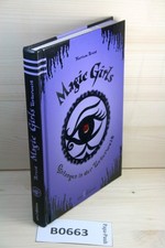##B0663 - > Magic Girls - 04 - gefangen in der Unterwelt - von Marliese Arold