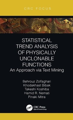 Statistical Trend Analysis of Physically Unclonable Functions: An Approach via T