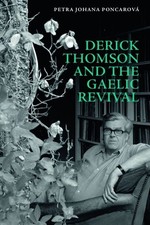Derick Thomson And The Gaelic Revival