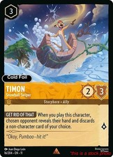 Timon - Snowball Swiper Lorcana TCG 11 - 16/204 Cold Foil