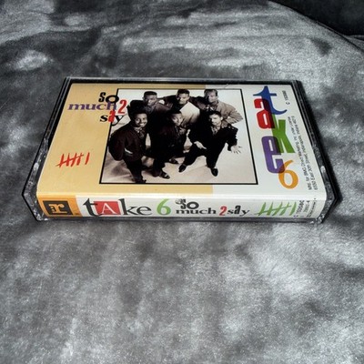 Take 6 So Much 2 Say (Cassette)