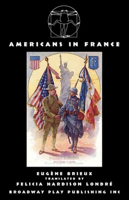 Americans in France by Eug?ne Brieux Paperback Book