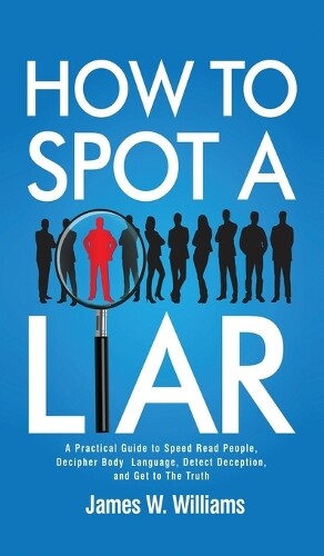 Thumbnail - James W Williams How To Spot A Liar (gebundene Ausgabe)