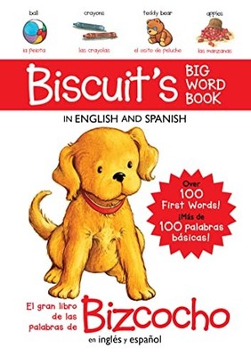 Biscuit's Big Word Book in English and Spanish