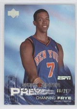 2005-06 ESPN SportsCenter Premieres 25th Anniversary 6/25 Channing Frye #125 b9u