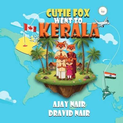 Cutie Fox Went to Kerala | Ajay Nair, Dravid Nair | englisch