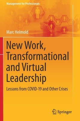 Helmold - New Work Transformational and Virtual Leadership   Lessons  - X555z