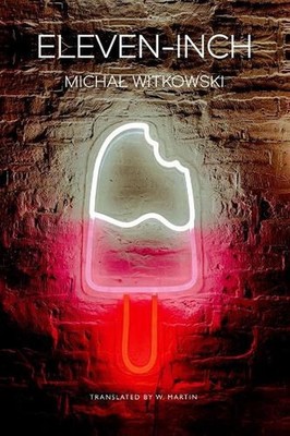 Eleven-Inch by Michal Witkowski (English) Hardcover Book
