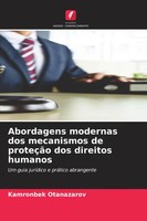 Abordagens Modernas Dos Mecanismos De ProteçãO Dos Direitos Humanos Otanazarov