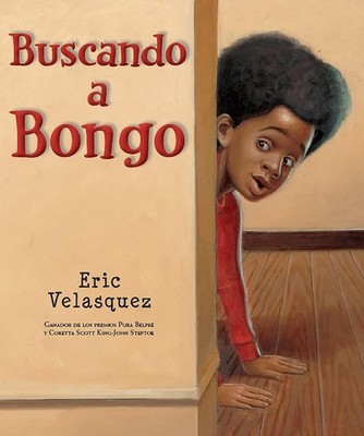 Buscando a Bongo by Eric Velasquez (Spanish) Hardcover Book