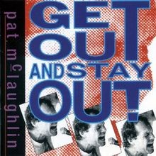 Get Out and Stay Out von Pat Mclaughlin | CD | Zustand sehr gut