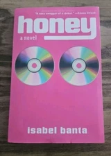 Honey : A Novel by Isabel Banta (ARC 6/2024) Softcover Brand New