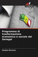 Programma Di Trasformazione Economica E Sociale Del Senegal Seydou Bocoum Buch