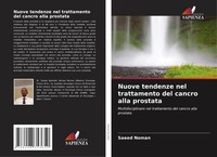 Nuove Tendenze Nel Trattamento Del Cancro Alla Prostata Saeed Noman Taschenbuch