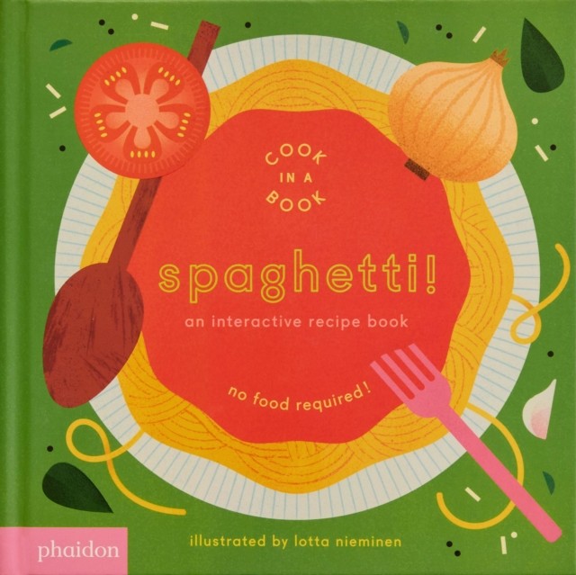 Spaghetti!: An Interactive Recipe Book by Lotta Nieminen 9781838666323 NEW - Image 5