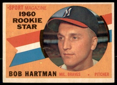 1960 Topps #129 BOB HARTMAN  RC  Milwaukee Braves  EX-EXMT