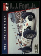 1994 Hi-Tech Indianapolis 500 #AJ1 1958 - The Rookie Year A.J. Foyt, Jr.