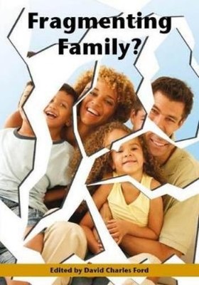 David Charles Ford Fragmenting Family? (Taschenbuch)