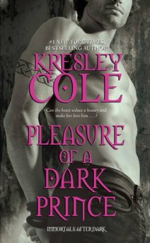 Pleasure of a Dark Prince (Immortals After Dark, Book 7) - VERY GOOD