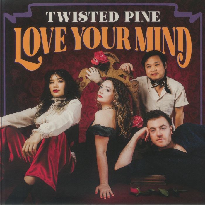 TWISTED PINE - Love Your Mind - Vinyl (LP + insert)