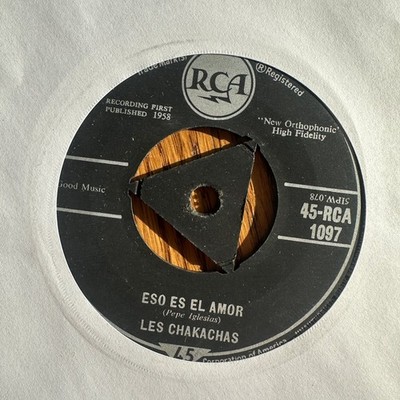 Les Chakachas   Eso Es El Amor 7'' Single 1958 RCA Latin Mambo 45 RPM