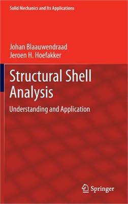 Structural Shell Analysis: Understanding and Application (Hardback or Cased Book