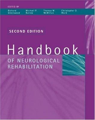 Handbook of Neurological Rehabilitation, Hardcover by Greenwood, Richard (EDT...