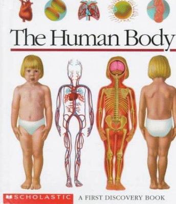 The Human Body: A First Discovery Book - 0590738763, spiral-bound, Perols