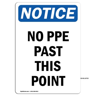 No PPE Past This Point OSHA Notice Sign Metal Plastic Decal