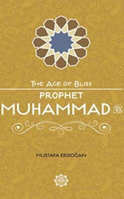 Prophet Muhammad by Mustafa Erdogan PAPERBACK 9781597843829